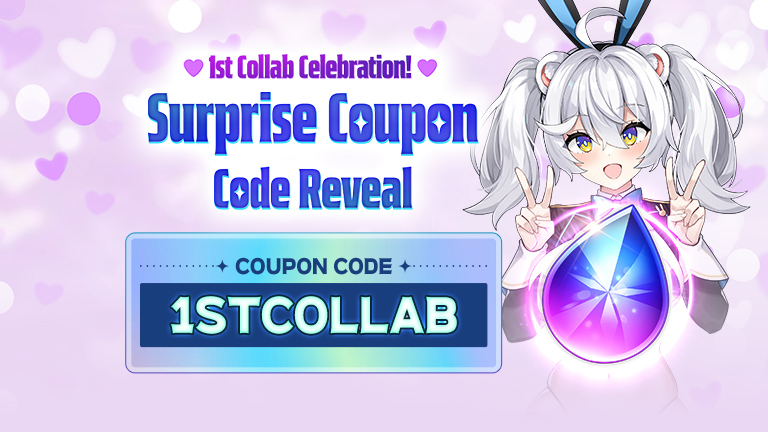 1st Collab Celebration! Surprise Coupon Code