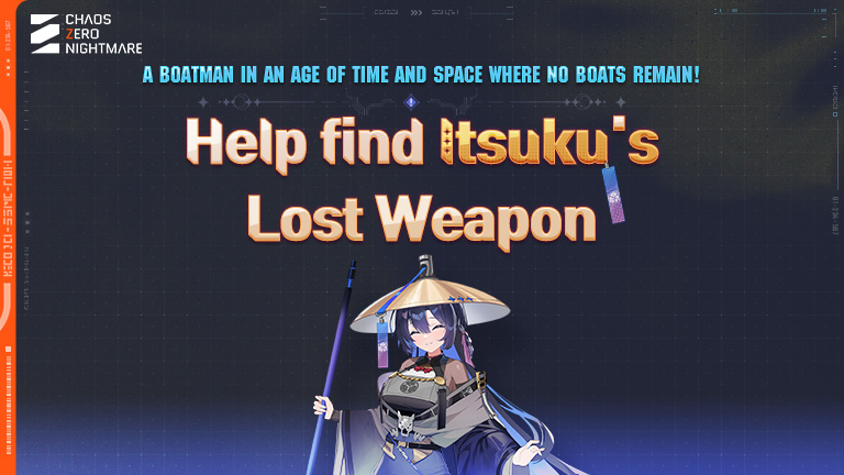 Help find the weapon of Itsuku! Event