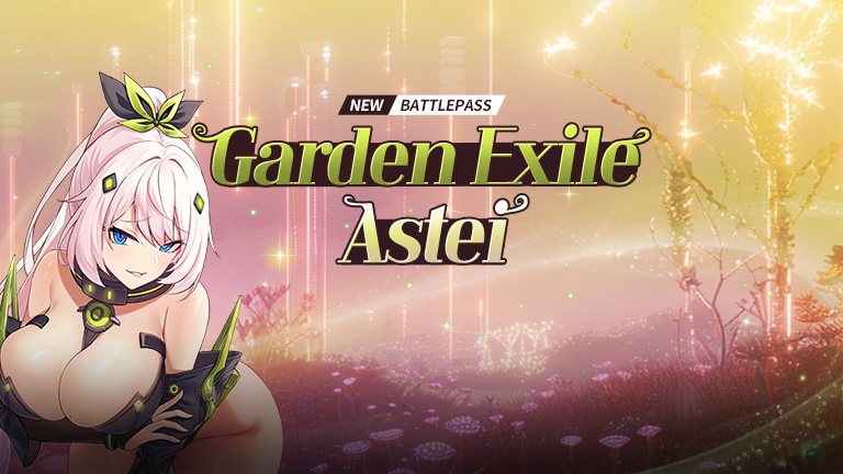 Battle Pass  ‘Garden Exile Astei’