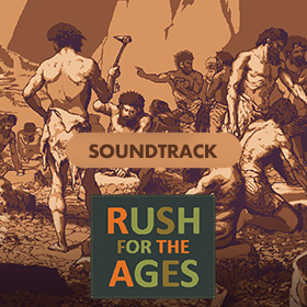 러쉬 포 더 에이지 (Rush For the Ages) OST