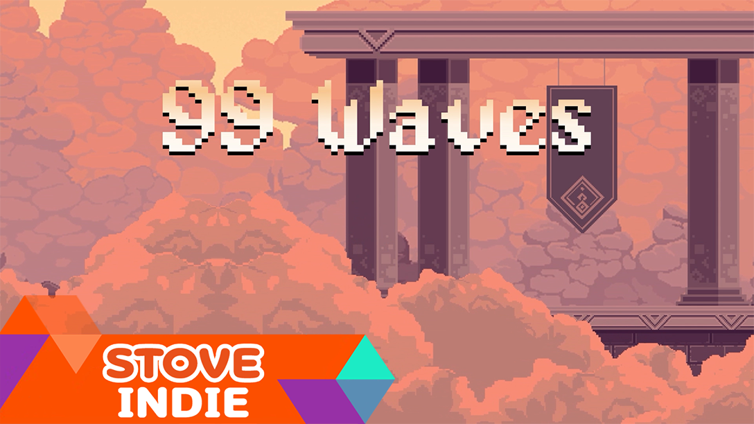 99 Waves | STOVE Store