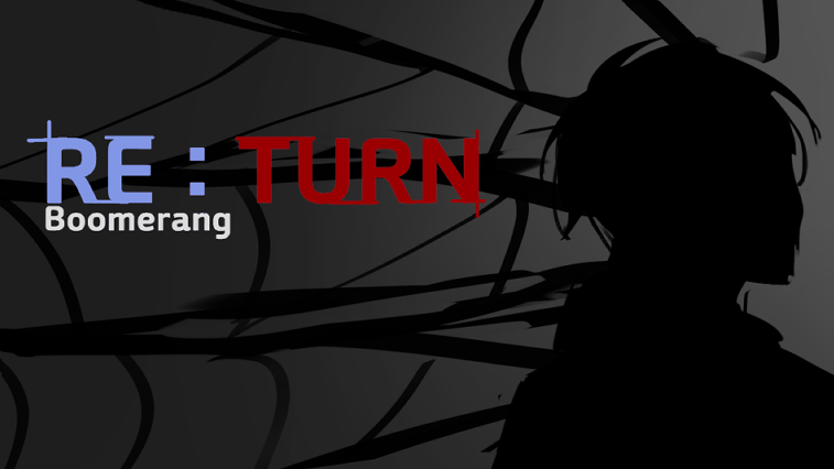 RE: TURN 'BOOMERANG'