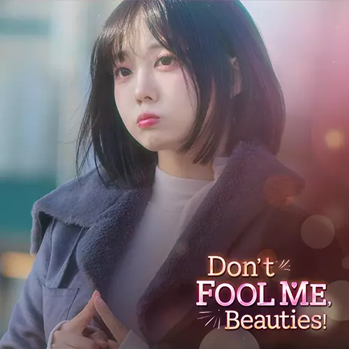 Don't FOOL ME, Beauties! | STOVE Store