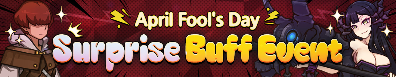 April Fool's Day Surprise Buff Event