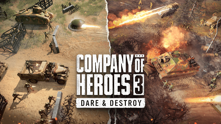 Company of Heroes 3: Dare & Destroy