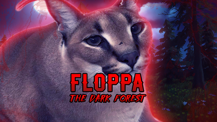 Floppa: The Dark Forest