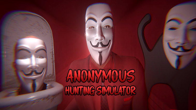 ANONYMOUS HUNTING SIMULATOR
