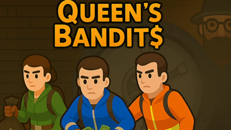 Queen`s Bandit$