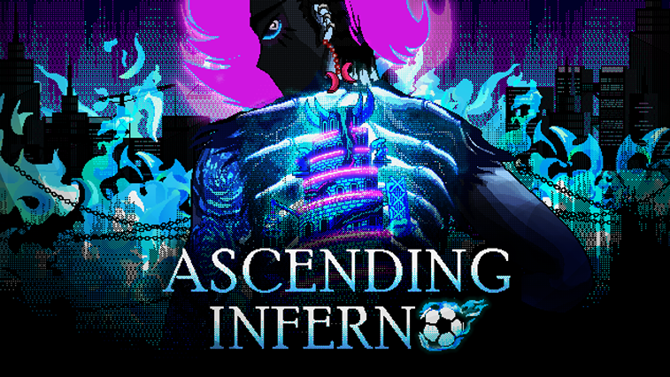 어센딩 인페르노 (Ascending Inferno)